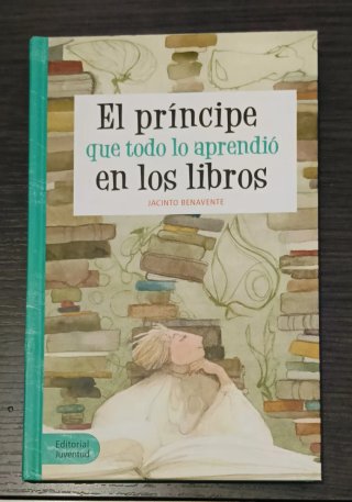 El príncipe que todo lo aprendió en los libros