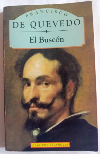 Historia de la vida del Buscón llamado don Pablos