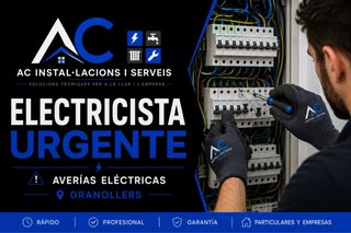 ELECTRICISTA URGENTE EN GRANOLLERS Y ALREDEDORES