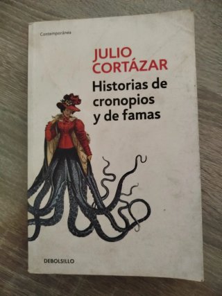 Historias de cronopios y de famas / Cronopios a...