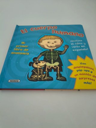 El cuerpo humano mi primer libro de anatomía