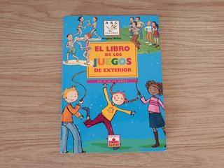 El libro de los juegos de exterior para niños d...