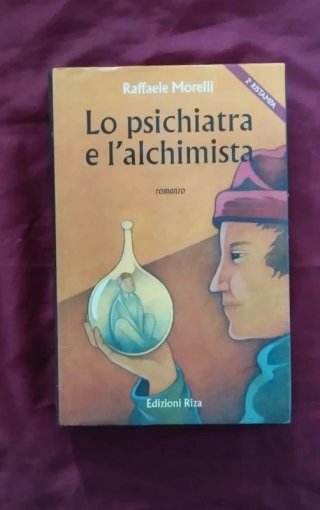 "Lo psichiatra e l'alchimista" Raffaele Morelli