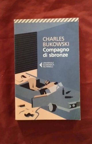 Compagno di sbronze di Charles Bukowski