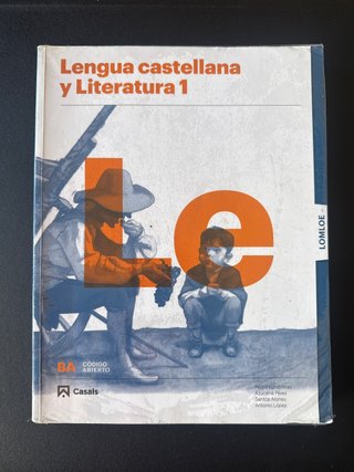 Lengua castellana y literatura 1, Le Bachillerato
