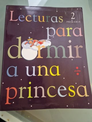 Lecturas para dormir a una princesa. 2 Primaria
