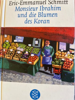 E.-E. Schmitt, M. Ibrahim und die Blumen des Koran