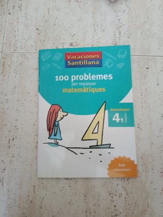 VACACIONES SANTILLANA 100 PROBLEMES PER REPASSA...
