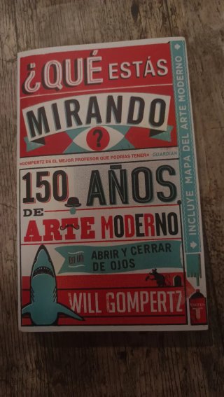 ¿Qué estás mirando?: 150 años de arte moderno e...