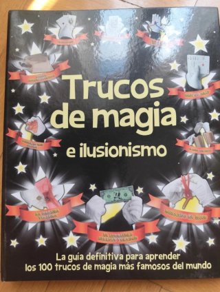 Trucos de magia e ilusionismo la guía definitiv...