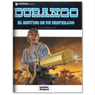 DURANGO EL DESTINO DE UN DESPERADO