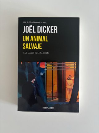 Un animal salvaje, Joël Dicker
