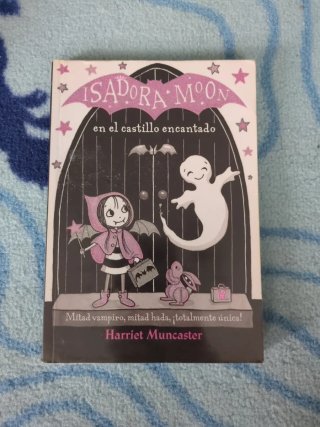 Isadora Moon en el castillo encantado / Isadora...
