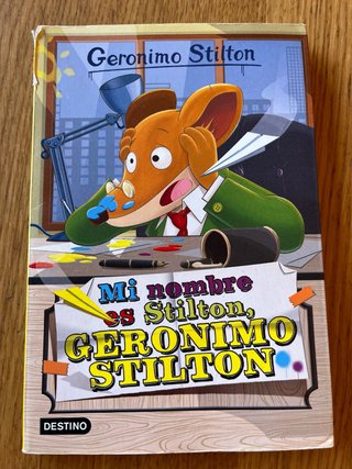 Geronimo Stilton 1. Mi nombre es Stilton, Geronimo
