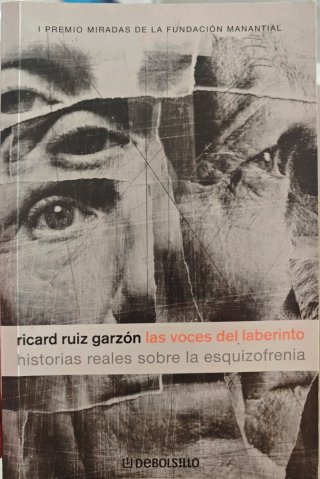 Las voces del laberinto Historias reales sobre ...