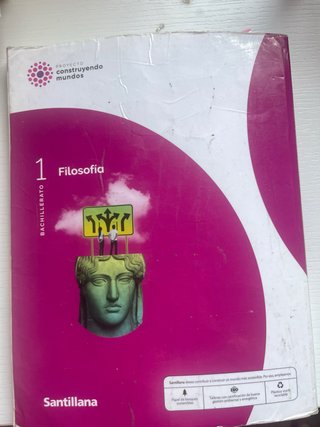Filosofía 1 Bachillerato : Proyecto construyend...