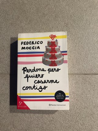 Perdona pero quiero casarme contigo