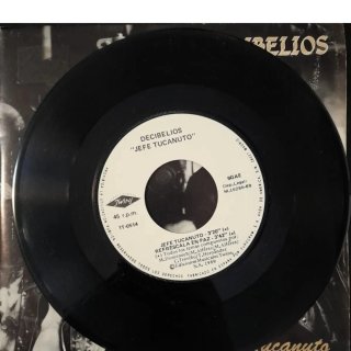 Decibelios - Jefe Tucanuto Vinilo 7 45 RPM
