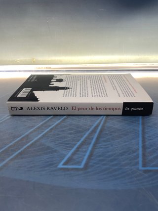 El peor de los tiempos, alexis ravelo