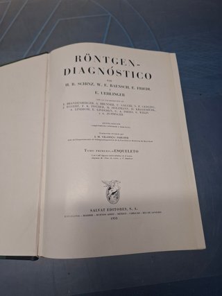 4 Tomos, Röntgen Diagnóstico, Schinz, Baensch. Friedl y E. Uehlinger, Salvat Editores