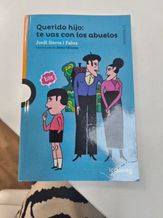 Querido hijo : te vas con los abuelos