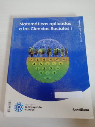 Matemáticas aplicadas a las Ciencias Sociales I...