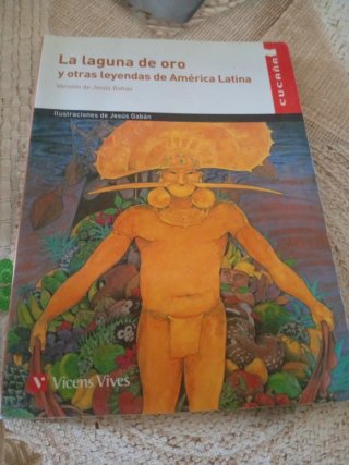 La laguna de oro y otras leyendas de América La...