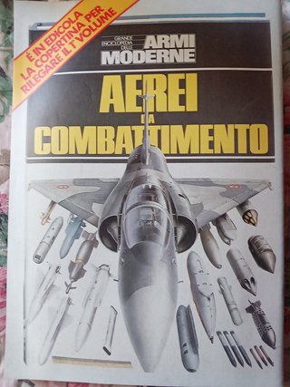Riviste Grandi Armi Moderne - Aerei da Combattimen