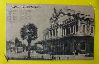 PADOVA: Stazione ferroviaria 1926