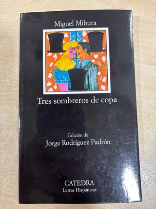 Tres Sombreros de Copa (Letras Hipanicas) (Span...