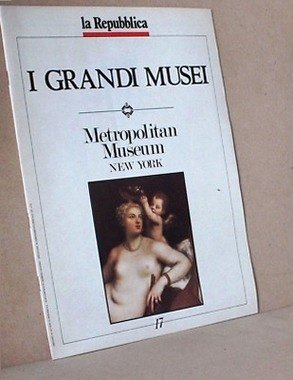 Metropolitan museum new york 17 - i grandi...