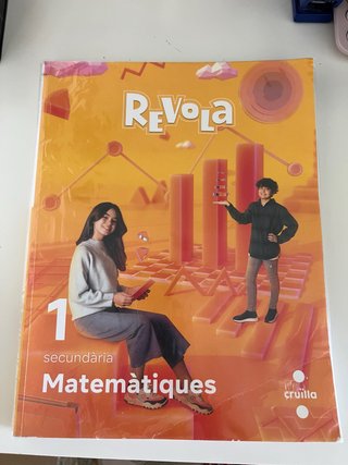 Matemàtiques. 1 Secundària. Revola. Cruilla