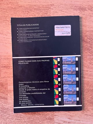Cómo filmar bien sus propias películas. Super 8