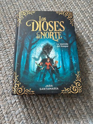 Los dioses del Norte. La leyenda del bosque / T...