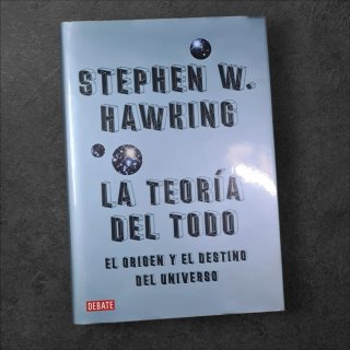 La Teoría del Todo - Stephen Hawking
