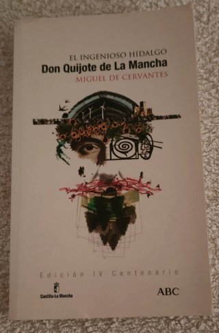 El Ingenioso hidalgo Don Quijote de la Mancha