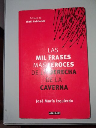 Las mil frases mas feroces de la derecha