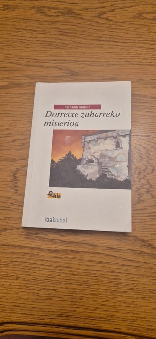 Dorretxe zaharreko misterioa