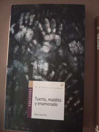 Tuerto, maldito y enamorado