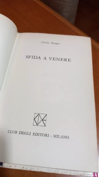 Sfida a Venere Charles Morgan. Libro