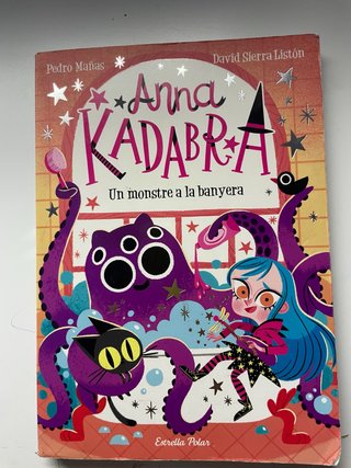 Libro Anna Kadabra: Un monstre a la banyera