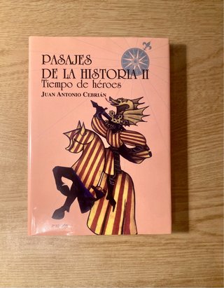 Pasajes de la historia II tiempo de héroes
