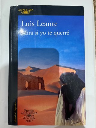 Mira si yo te querré (Premio Alfaguara de novel...