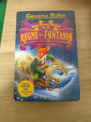 Reconquesta del Regne de la Fantasia. Desè viatge
