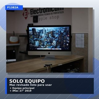 iMac 27 2019 i5 3.7 8GB RAM Radeon Pro 580X 8GB Solo equipo