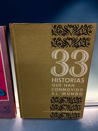 4 libros SELECCIONES READER´S DIGEST, NUEVAS JOYAS DEL CUENTO EUROPEO (2) + JOYAS DEL CUENTO ESPAÑOL + 33 HISTORIAS QUE HAN CONMOVIDO AL MUNDO +