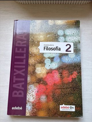 Història de la filosofia 2 batxillerat : segon ...