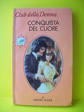 CONQUISTA DEL CUORE - M.Seger 1991
