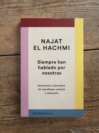 Siempre han hablado por nosotras : feminismo e ...