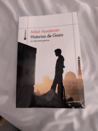 Historias de Gaza : la vida entre guerras